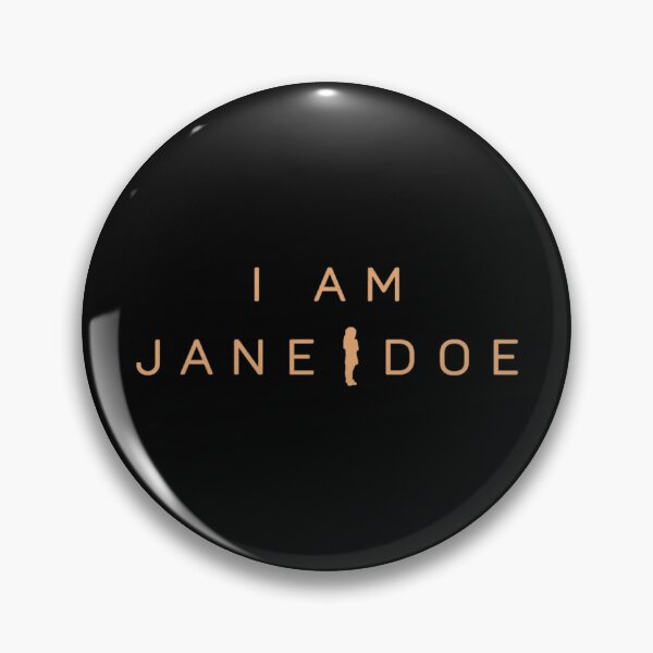 Item preview, I Am Jane Doe, Feminist Women, Survivor Solidarity, Womens Rights Gift designed and sold by ReaganLewis8.