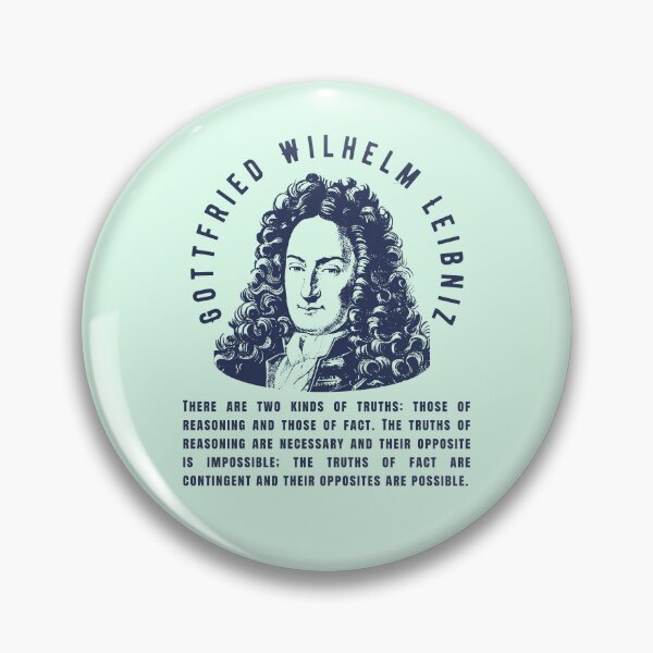 Item preview, Gottfried Wilhelm Leibniz quote: There are two kinds of truths: those of reasoning and those of fact. designed and sold by artbleed.