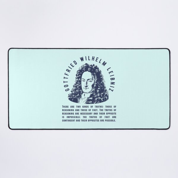 Item preview, Gottfried Wilhelm Leibniz quote: There are two kinds of truths: those of reasoning and those of fact. designed and sold by artbleed.