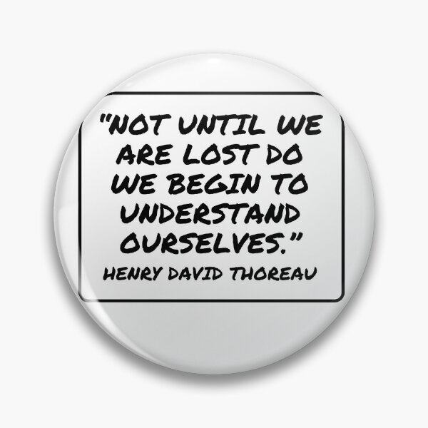 Item preview, Not Until We Are Lost - Henry David Thoreau Quote designed and sold by 4ever-Undaunted.