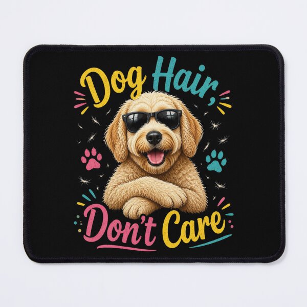 Item preview, Dog Hair, Don't Care designed and sold by Alphavarya Shop.