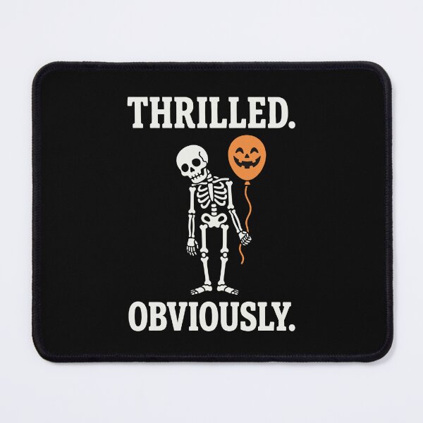 Item preview, Thrilled Obviously Sarcastic Halloween Skeleton Balloon  designed and sold by mareix.