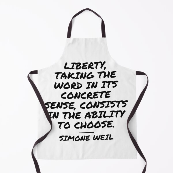 Item preview, Liberty Is the Ability to Choose - Simone Weil Quote designed and sold by 4ever-Undaunted.