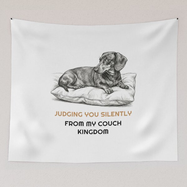 Item preview, Dachshund — JUDGING YOU SILENTLY FROM MY COUCH KINGDOM designed and sold by bluesquidink.