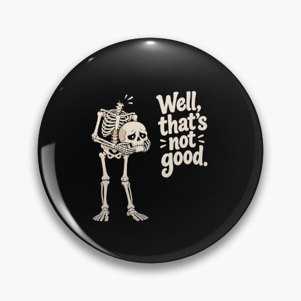 Item preview, Broken Arm Skeleton Well That's Not Good designed and sold by  MOHAMED.