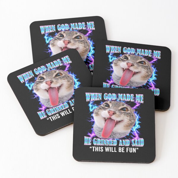 Item preview, When God Made Me He Grinned And Said This Will Be Fun Silly Cat Meme designed and sold by nosu-art-pod.