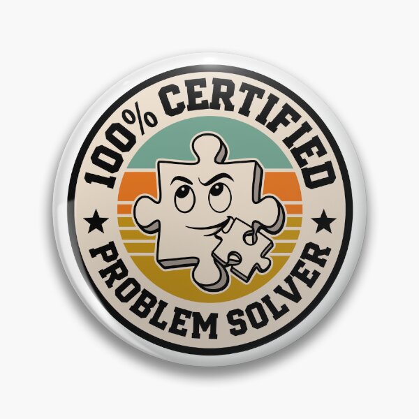 Item preview, 100% Certified Problem Solver Funny Puzzle Piece Retro Badge Design designed and sold by JPees.