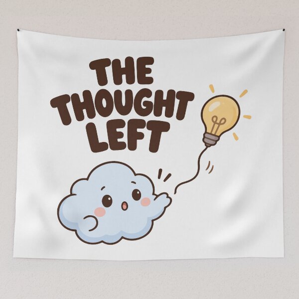 Item preview, The Thought Left – ADHD Brain Humor designed and sold by CleanDecor.