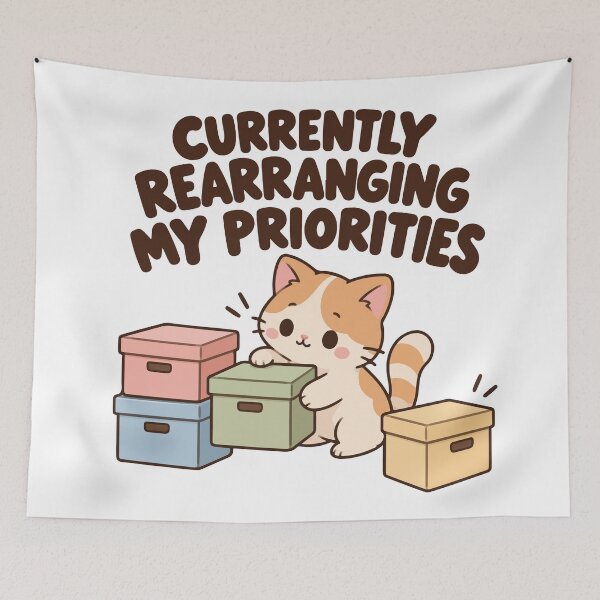 Item preview, Rearranging My Priorities – Kawaii ADHD Humor designed and sold by CleanDecor.