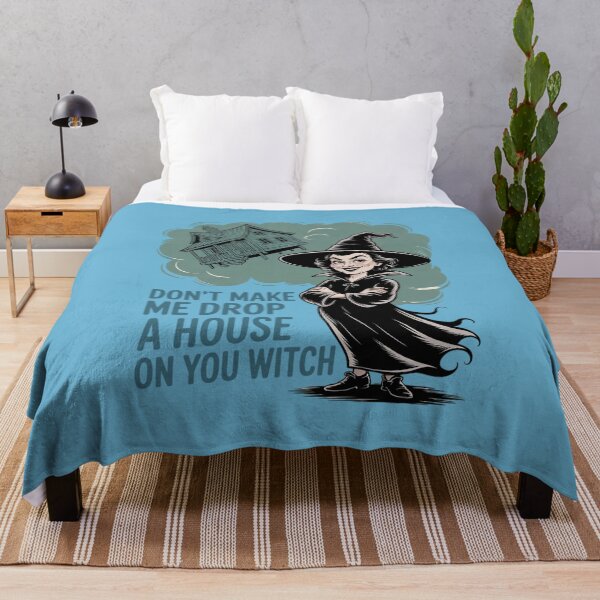 Item preview, Don't Make Me Drop a House on You Witch designed and sold by Endless7Art.