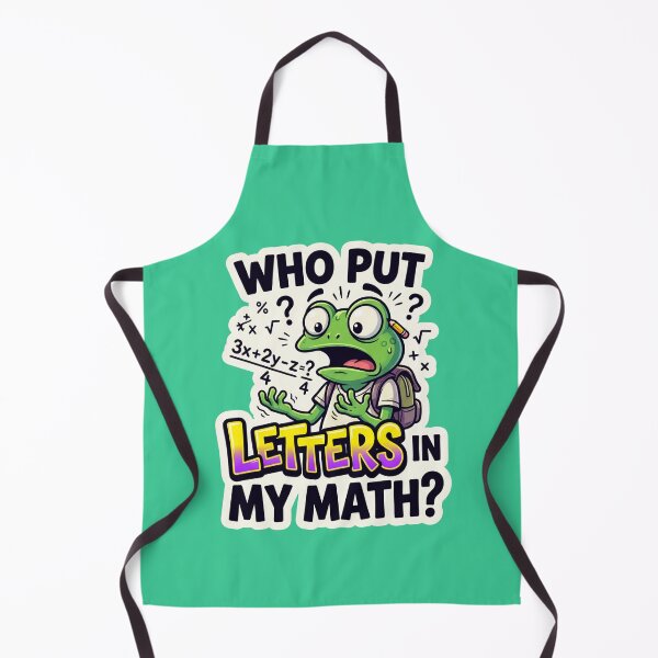 Item preview, Who Put Letters in My Math Funny Frog Algebra Meme designed and sold by LuckyInk11.