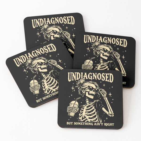 Item preview, Undiagnosed But Something Ain't Right Funny Skeleton designed and sold by charoen-design.