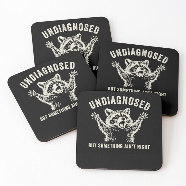 Item preview, Undiagnosed But Something Ain't Right Raccoon Meme designed and sold by charoen-design.