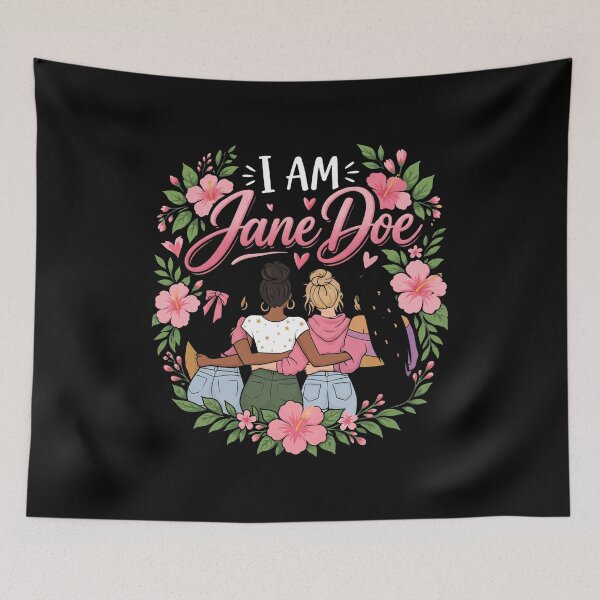 Item preview, I Am Jane Doe Floral designed and sold by JamesBomDavis.