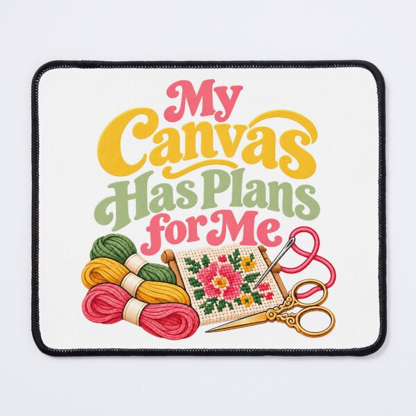 Item preview, My Canvas Has Plans For Me Funny Needlepoint  designed and sold by WeirdlyMild.