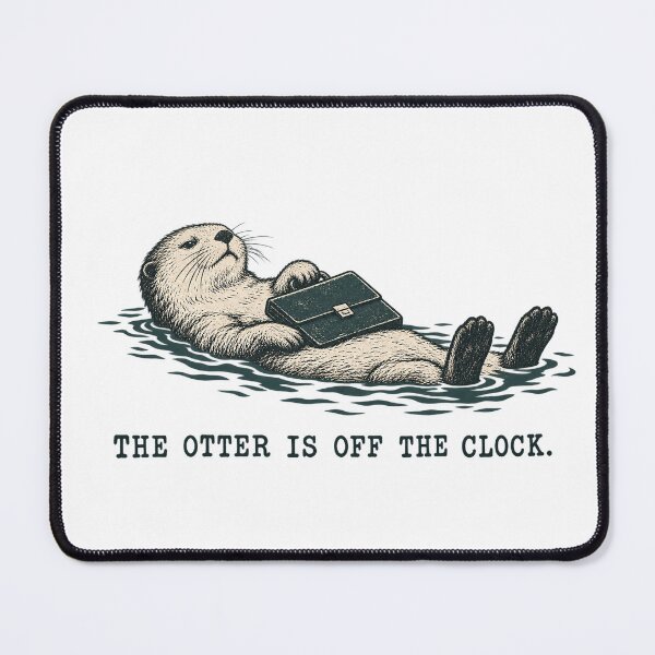 Item preview, The otter is off work. designed and sold by ArtHouseNiklas.