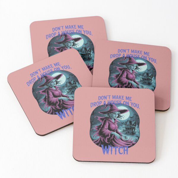 Item preview, Don't Make Me Drop a House on You Witch designed and sold by Endless7Art.