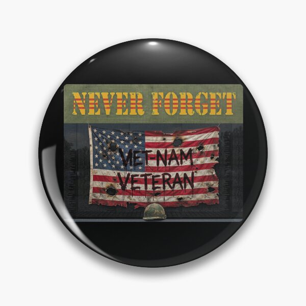 Item preview, VIET-NAM VETERAN - NEVER FORGET 1B designed and sold by ART OF ORION.