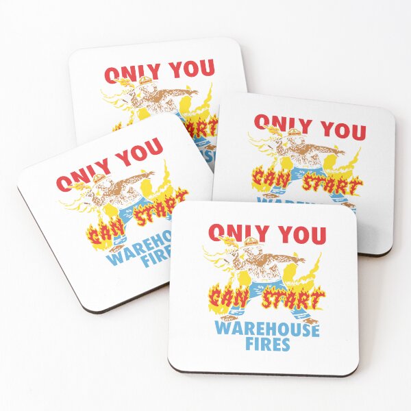 Item preview, Only You Can Start Warehouse Fires designed and sold by JamesBomDavis.