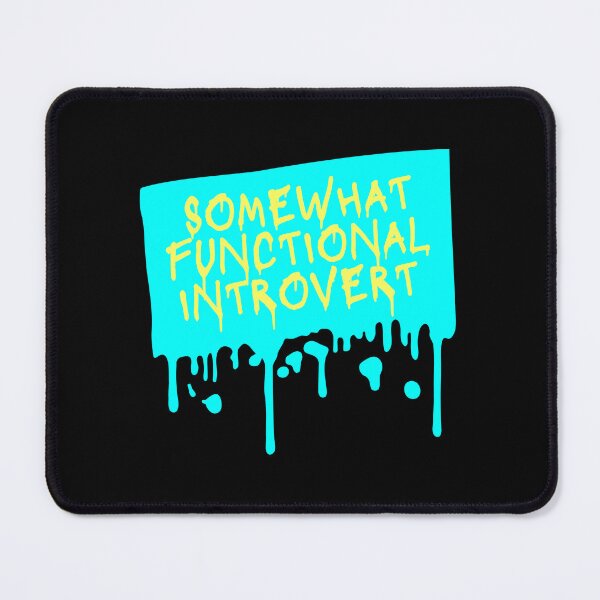 Item preview, Somewhat Functional Introvert Funny Quote Logo designed and sold by shirt-o-mat.