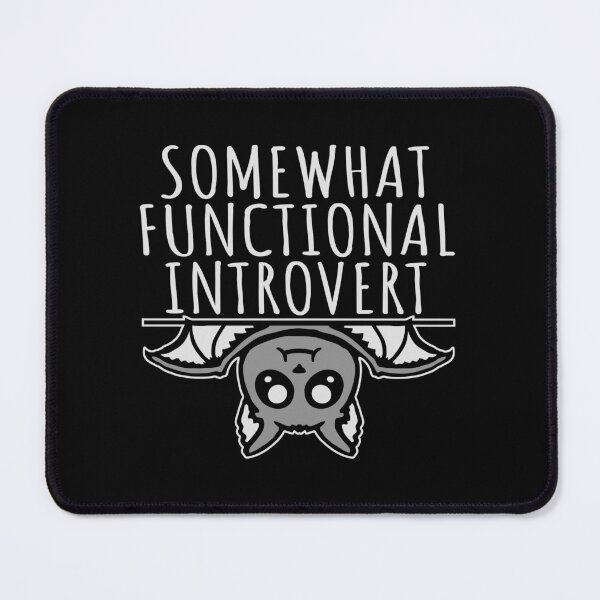 Item preview, Somewhat Functional Introvert Funny Cute Bat designed and sold by shirt-o-mat.