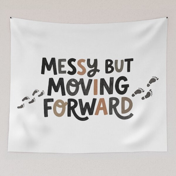 Item preview, Messy But Moving Forward Typography Art designed and sold by AIG - Andrei Ilie Graphics.
