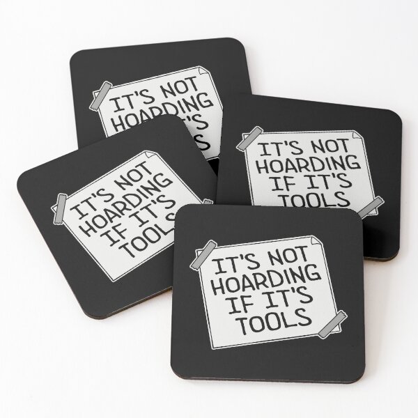 Item preview, It's Not Hoarding If It's Tools Tool Quote Logo Text designed and sold by shirt-o-mat.