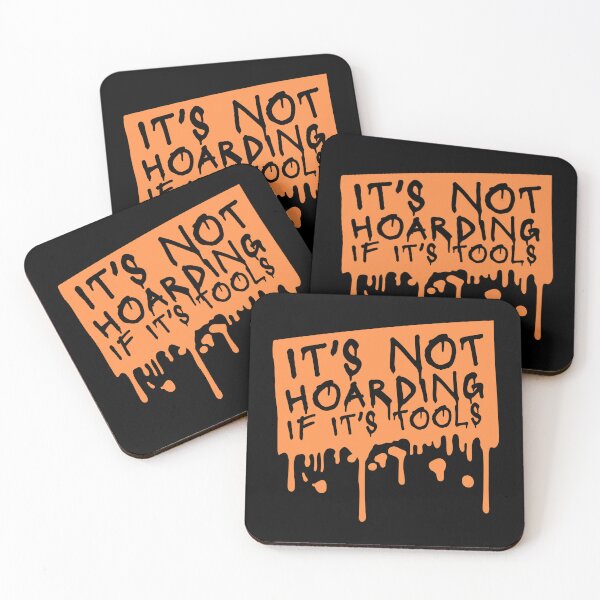 Item preview, It's Not Hoarding If It's Tools Tool Quote Logo Text designed and sold by shirt-o-mat.