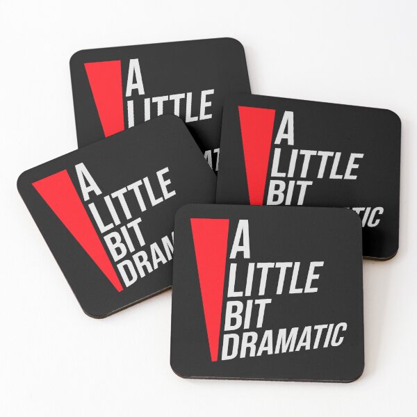 Item preview, A Little Bit Dramatic Drama Queen Quote Logo Text designed and sold by shirt-o-mat.
