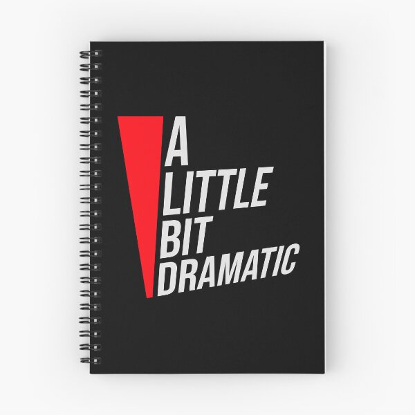 Item preview, A Little Bit Dramatic Drama Queen Quote Logo Text designed and sold by shirt-o-mat.