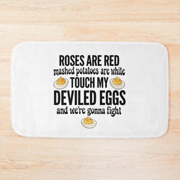 Item preview, Roses are Red Mashed Potatoes Deviled Eggs Joke  designed and sold by Designart68.