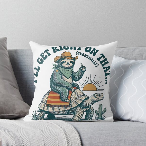 Item preview, Ill Get Right On That Eventually Cowboy Sloth Riding Tortoise designed and sold by Per My Last Nerve Studio.