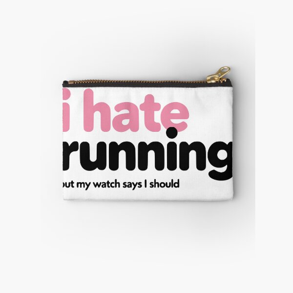 Item preview, I Hate Running But My Watch Says I Should Funny Fitness designed and sold by Per My Last Nerve Studio.