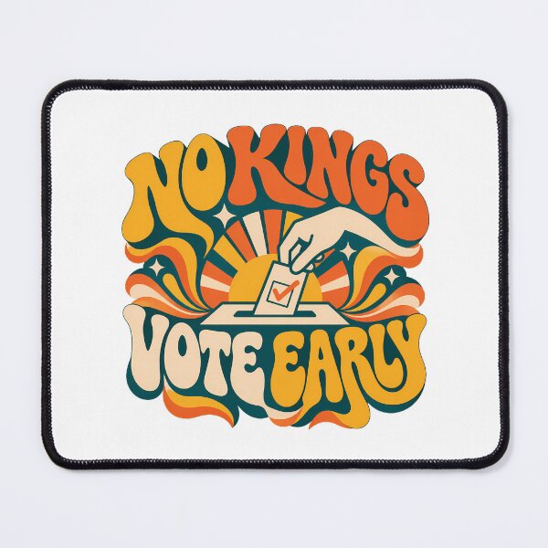 Item preview, No King Vote Early Democracy Now designed and sold by chattsuede.