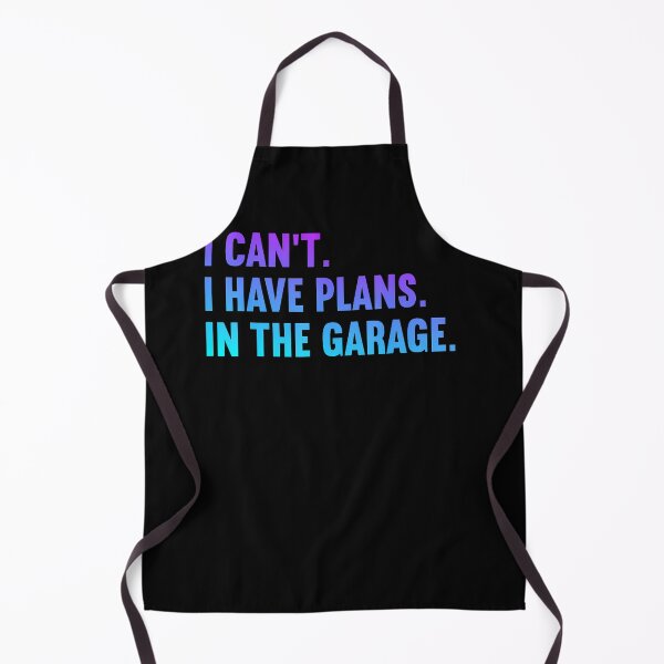 Item preview, I Can'T I Have Plans In The Garage Car Mechanic For Father'S Day designed and sold by Pider-Vampire.