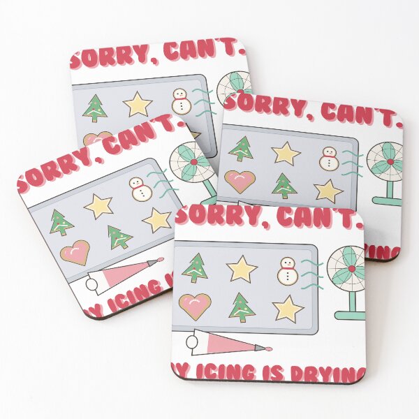 Item preview, Sorry, Can't. My Icing Is Drying. designed and sold by Phaedra Jones.