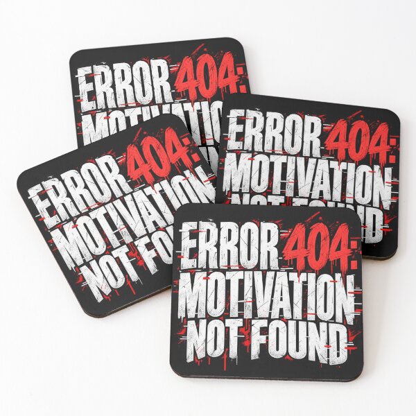 Item preview, Error 404: Motivation Not Found – Bold Distressed Typography and Sarcastic Humor designed and sold by GingaArt.