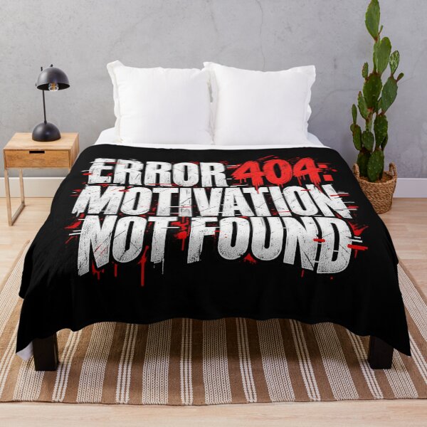 Item preview, Error 404: Motivation Not Found – Bold Distressed Typography and Sarcastic Humor designed and sold by GingaArt.