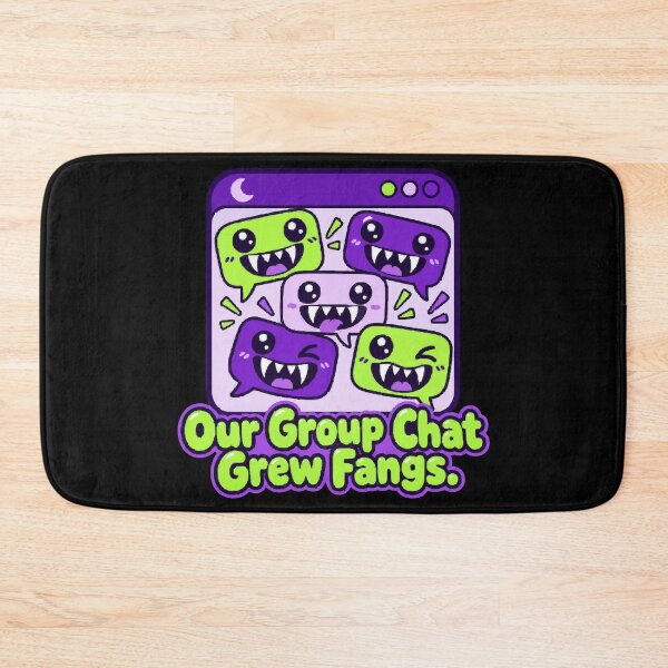 Item preview, Our Group Chat Grew Fangs Halloween Chat Humor designed and sold by ThreadQuirk.