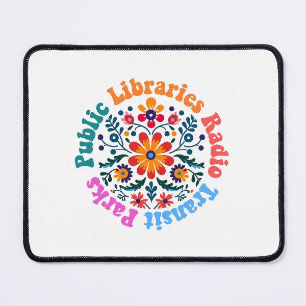 Item preview, Public Libraries Public Radio Public Transit Public Parks designed and sold by TAYNAROP.