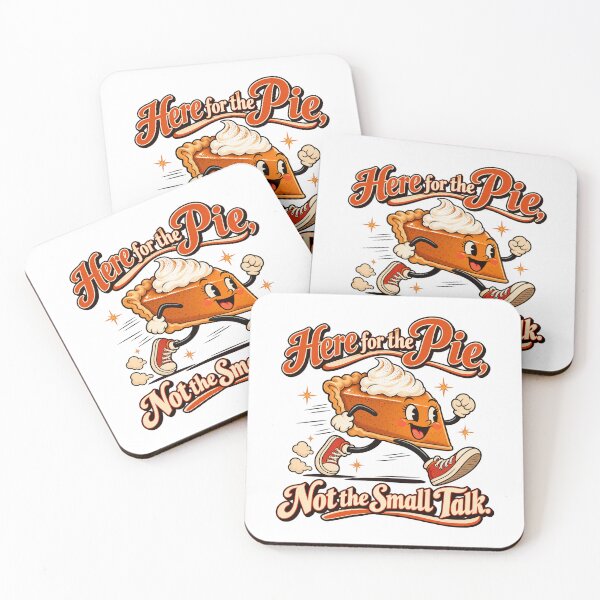 Item preview, Here for the Pie Thanksgiving Introvert Humor designed and sold by TeNovaStudio.