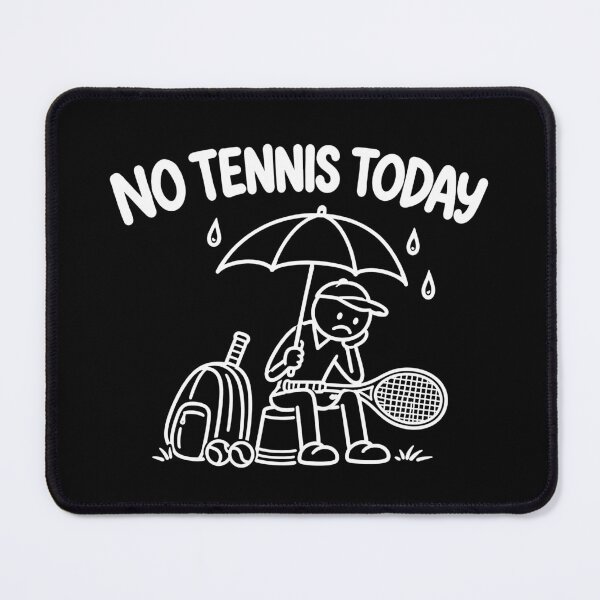 Item preview, No Tennis Today Funny Tennis Player Sad Stick Figure designed and sold by Kladhadredo.