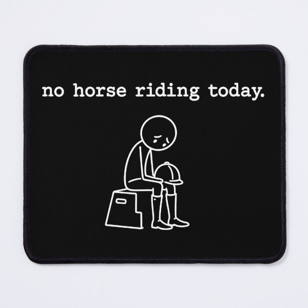 Item preview, No Horse Riding Today Funny Saying for Horse Lovers designed and sold by Kladhadredo.