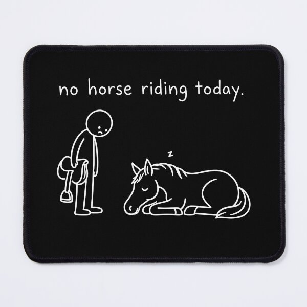 Item preview, No Horse Riding Today Funny Saying for Horse Lovers designed and sold by Kladhadredo.