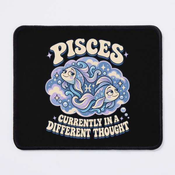 Item preview, Pisces - Currently In A Different Thought designed and sold by Good Mood Foundry.