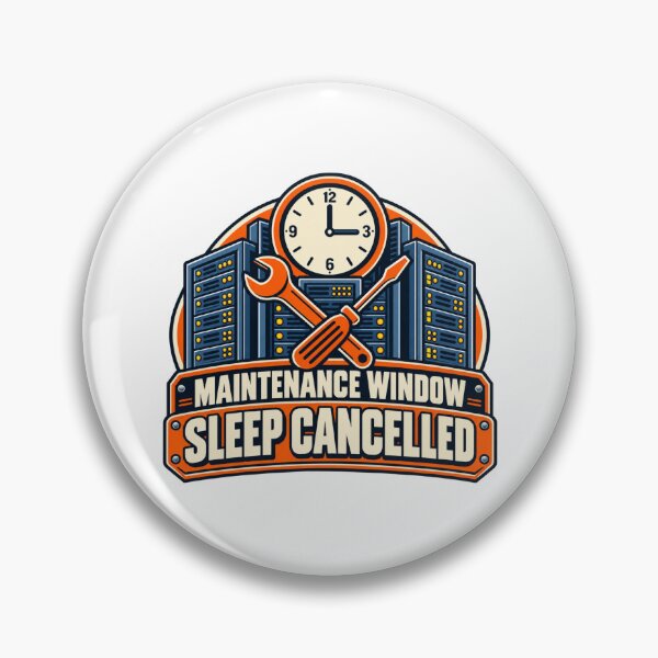 Item preview, Maintenance Window Sleep Cancelled - Data Center Technician Night Shift  designed and sold by WeirdlyMild.