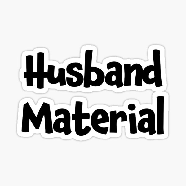 Item preview, His & Hers - Husband Material No.1 designed and sold by MyBottomShelf.