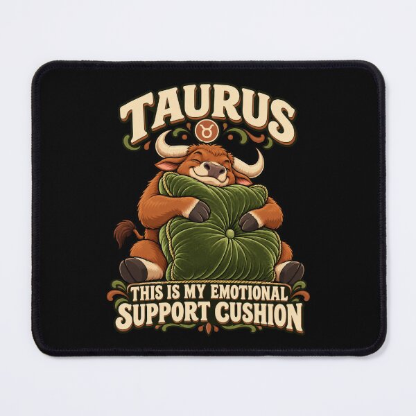 Item preview, Taurus - This Is My Emotional Support Cushion designed and sold by Good Mood Foundry.