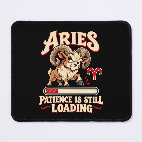 Item preview, Aries - Patience Is Still Loading designed and sold by Good Mood Foundry.