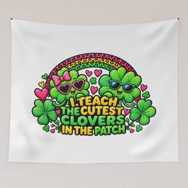 Item preview, I Teach the Cutest Clovers in The Patch Shamrock Teacher designed and sold by ArtDesignTp.